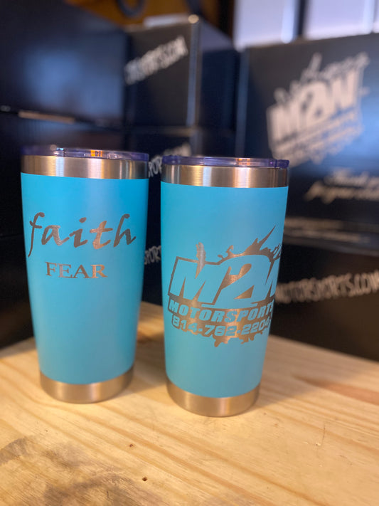 Teal Faith/fear M2W tumbler